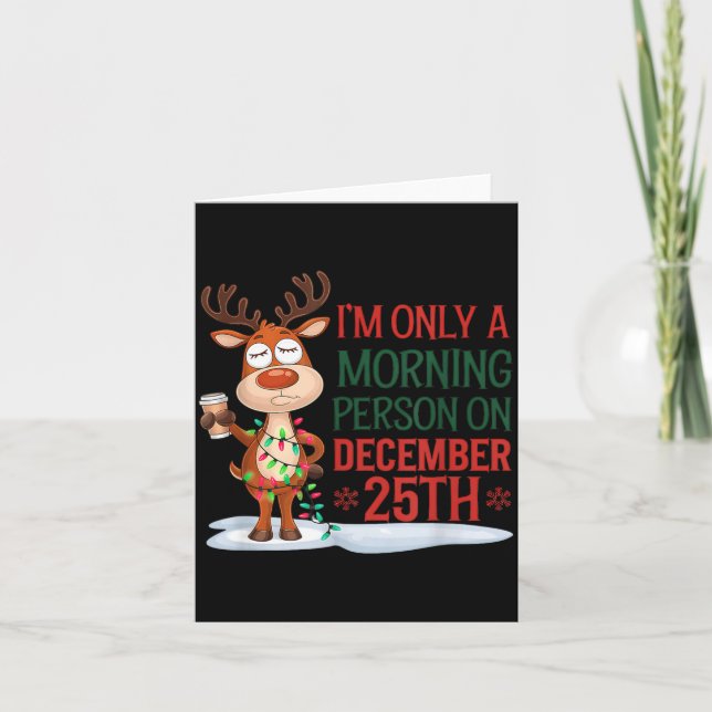 Tarjeta I'm Only A Morning Person On Christmas Pajamas  (Anverso)