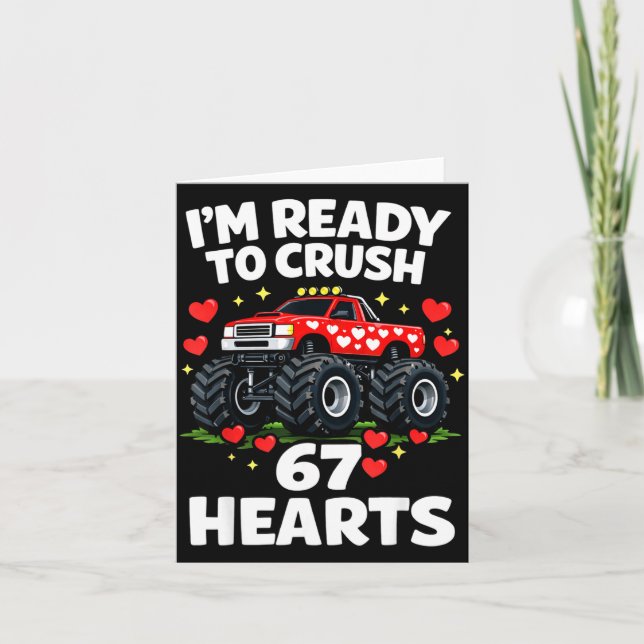 Tarjeta I'm Ready To Crush 67 Hearts Truck Valentines Day  (Anverso)