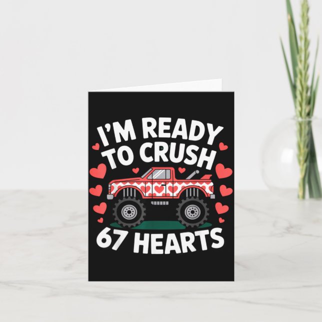 Tarjeta I'm Ready To Crush 67 Hearts Truck Valentines Day  (Anverso)