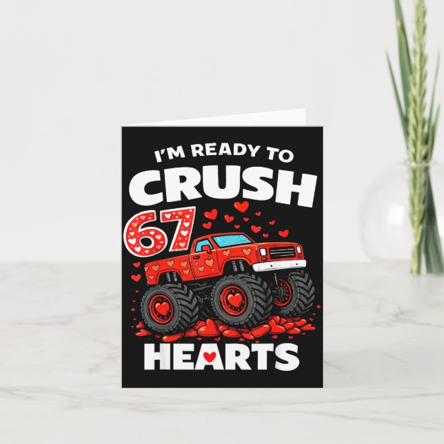 Tarjeta I'm Ready To Crush 67 Hearts Truck Valentines Day  (Anverso)
