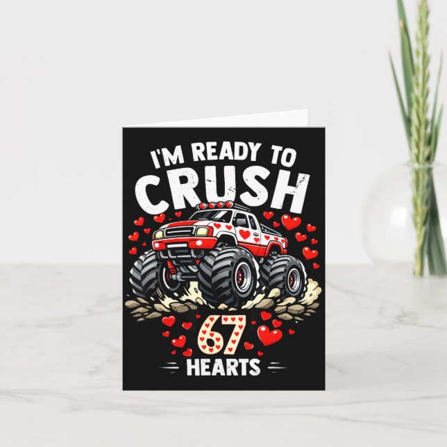 Tarjeta I'm Ready To Crush 67 Hearts Truck Valentines Day  (Anverso)