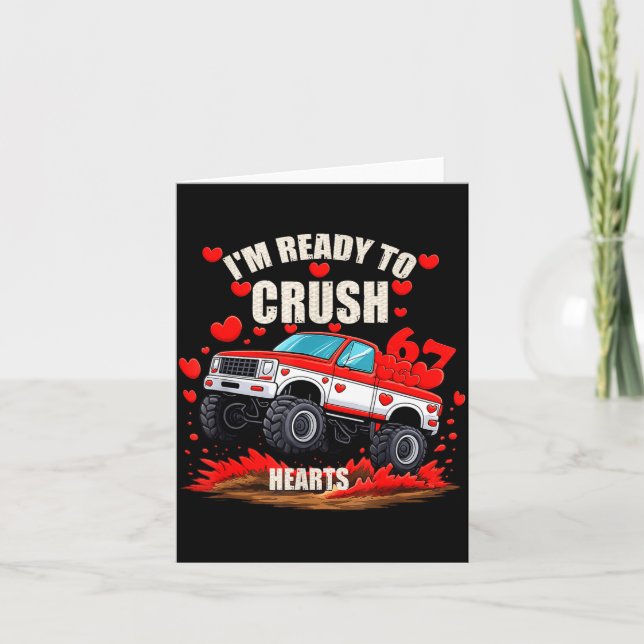 Tarjeta I'm Ready To Crush 6 7 Hearts Truck Funny 6 7 Vale (Anverso)