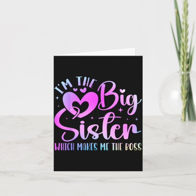 Tarjeta I'm The Big Sister Which Makes Me The Boss Funny S (Anverso)