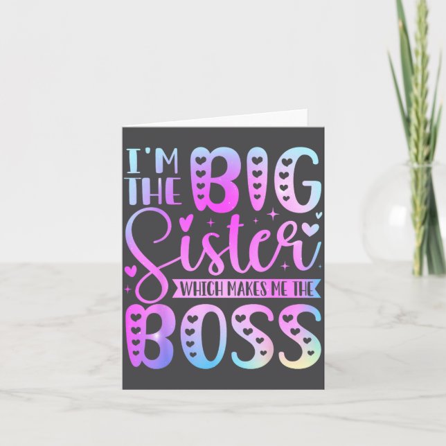 Tarjeta I'm The Big Sister Which Makes Me The Boss Funny S (Anverso)