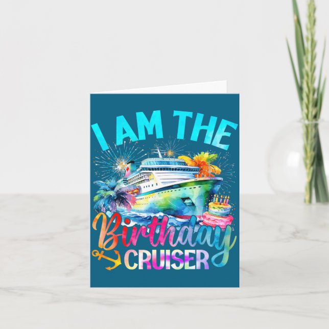 Tarjeta I'm The Birthday Cruiser Funny Cruise Birthday  (Anverso)