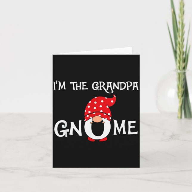 Tarjeta I'm The Grandpa Gnome Funny Christmas Gnome  (Anverso)