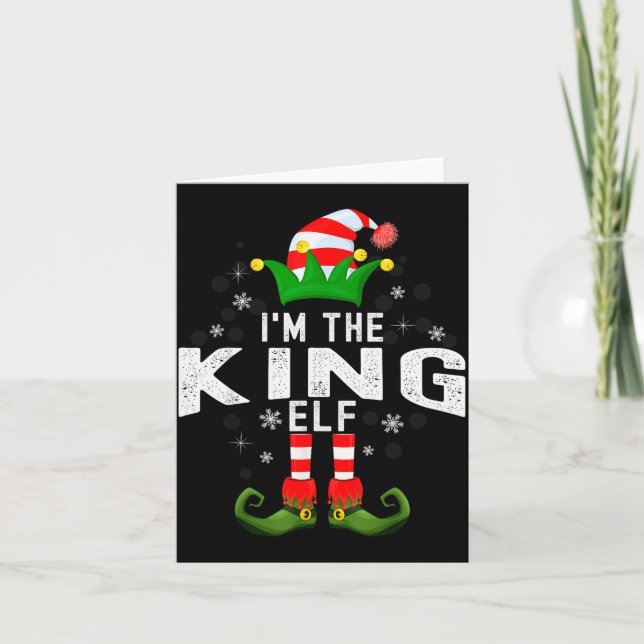 Tarjeta I'm The King Elf Christmas Family Pjs Costume  (Anverso)
