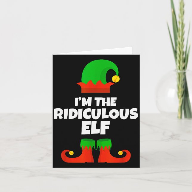 Tarjeta I'm The Ridiculous Elf Family Pajama Christmas Fun (Anverso)