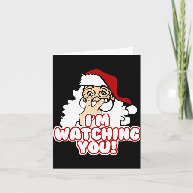 Tarjeta Im Watching You Christmas Santa Claus  (Anverso)