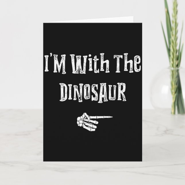 Tarjeta I'm With Dinosaur Halloween Costume Funny Couples  (Anverso)
