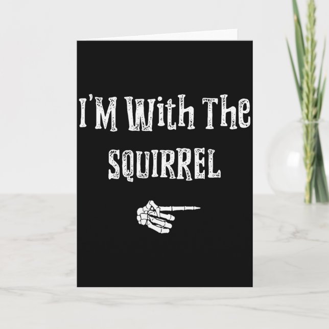 Tarjeta I'm With Squirrel Halloween Costume Funny Couples  (Anverso)