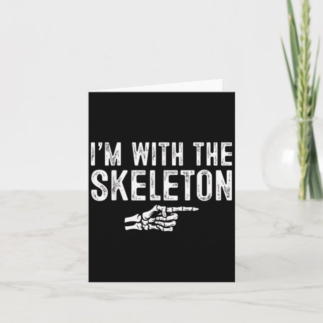 Tarjeta I'm With The Skeleton Easy Costume Halloween Coupl (Anverso)