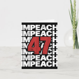 Tarjeta Impeach 47 Impeach de venado Trump 47 Hormiga