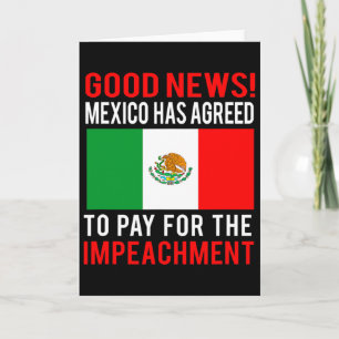 Tarjeta Impeachment a Trump México Paga por el Impeachment