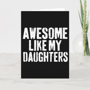 Tarjeta Impresionante Como La Camiseta De Mis Hijas Hombre