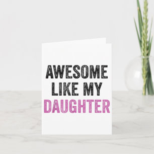 Tarjeta Impresionante Como Mi Hija Funny Hombres Día Del P