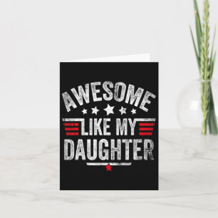 Tarjeta Impresionante como mi hija Vintage divertido papá 