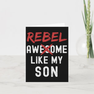 Tarjeta Impresionante rebelde como mi hijo Funeroso padre
