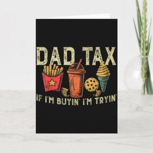 Tarjeta Impuesto al Papá Retro Si Estoy Comprando Estoy In