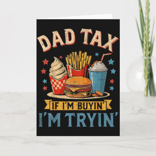 Tarjeta Impuesto al Papá Retro Si Estoy Comprando Estoy In