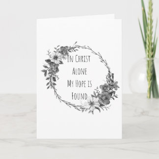 Tarjeta In Christ Alone Greeting Cards