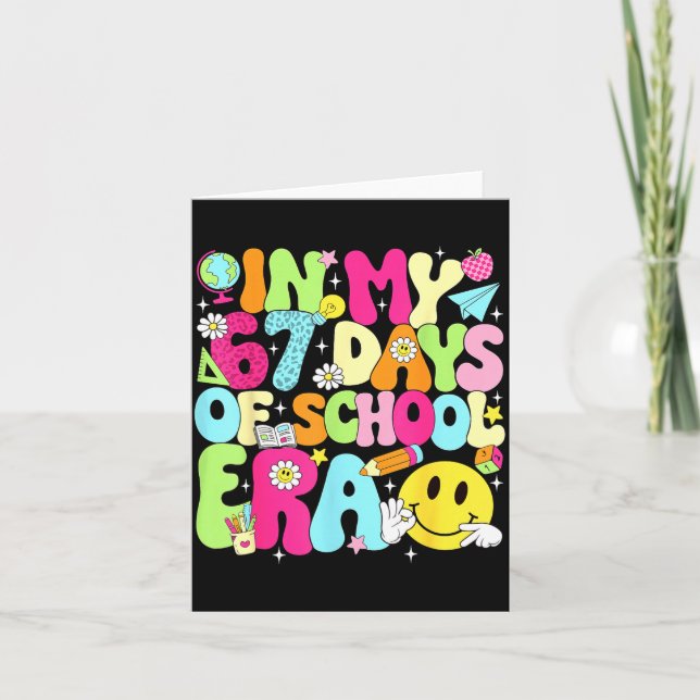 Tarjeta In My 67 Days Of School Era 67 Days Smarter Meme B (Anverso)