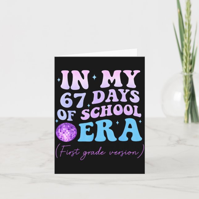 Tarjeta In My 67 Days Of School Era First Grade Version Di (Anverso)