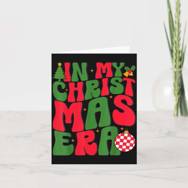 Tarjeta In My Christmas Era Groovy Xmas Matching Christmas (Anverso)