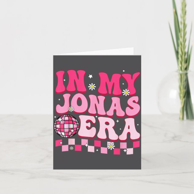 Tarjeta In My Jonas Era Funny Jonas Groovy 80's Men Women  (Anverso)