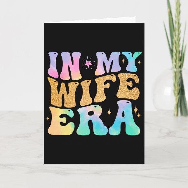 Tarjeta In My Wife Era Cute Engagement Bride Chelorette Pa (Anverso)
