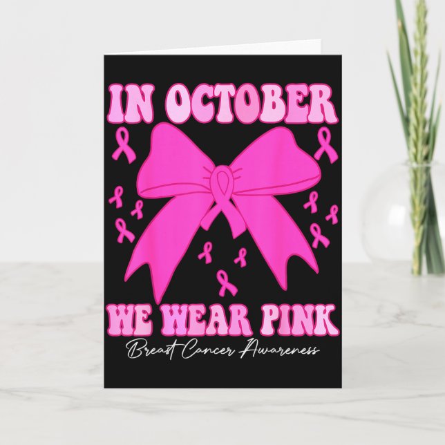 Tarjeta In October We Wear Nk Breast Cancer Awareness Coqu (Anverso)