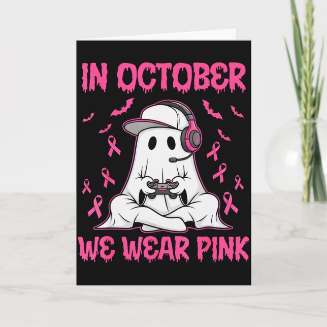 Tarjeta In October We Wear Nk Breast Cancer Gaming Ghost Y (Anverso)