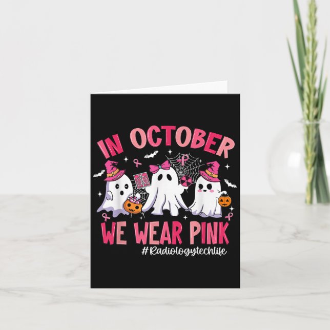 Tarjeta In October We Wear Nk Radiology Tech Life Breast C (Anverso)