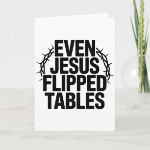 Tarjeta Incluso Jesús Volteó Mesas Divertido Amantes de Je