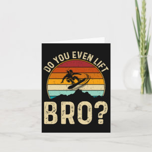 Tarjeta ¿Incluso Levantan Los Regalos De Snowboard De Los