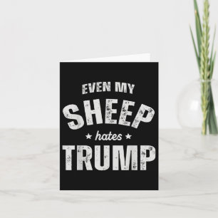 Tarjeta Incluso mi oveja odia a Trump contra Trump Men Far