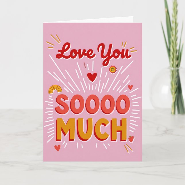 Tarjeta increíble de te amo mucho (Anverso)
