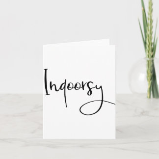 Tarjeta Indoorsy Script Funny 