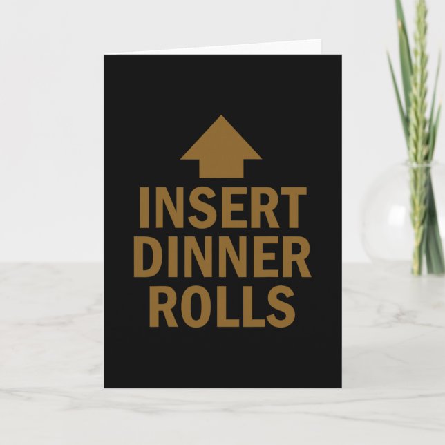 Tarjeta Insert Dinner Rolls Funny Pointing Arrow To Mouth  (Anverso)