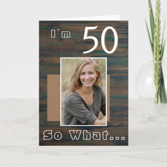 Tarjeta Inspiradora foto de cumpleaños número 50 de Rustic (Anverso)