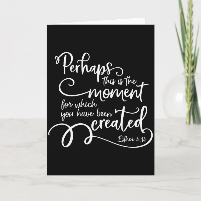 Tarjeta Inspirational Bible Verse Quote - Perhaps This Is  (Anverso)