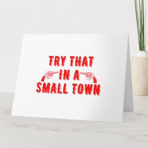 Tarjeta Intentar Eso En Una Ciudad Pequeña