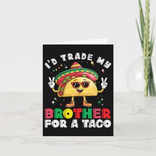 Tarjeta Intercambiar Hermano Por Taco Cinco De Mayo Divert