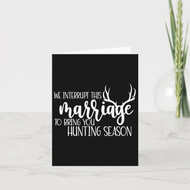 Tarjeta Interrumpemos Este Matrimonio Para Traerte Cazando (Anverso)