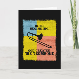 Tarjeta InThe Beginning God Created The Trombone