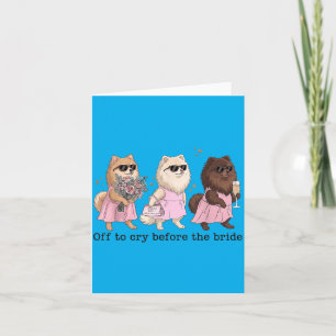 Tarjeta Ir a llorar antes de la novia divertida boda