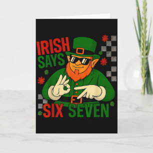 Tarjeta Irlandés dice seis siete meme divertido 6 7 Día de
