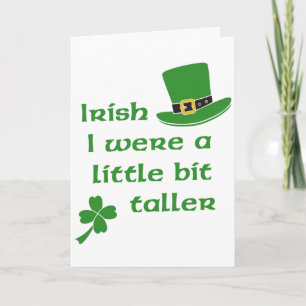 Tarjeta Irlandés era el día de un St Patrick un poco más