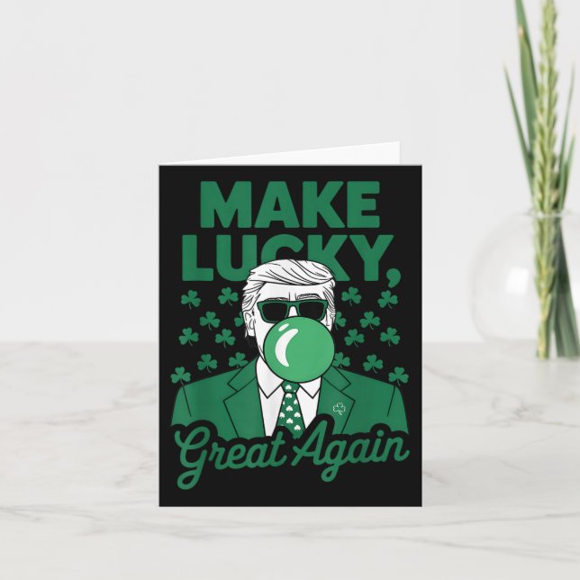 Tarjeta Irlandés Trump Funny St Patricks Day hace suerte (Anverso)