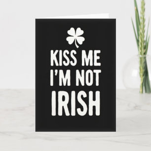 Tarjeta irlandesa del día de San Patricio 'No me b